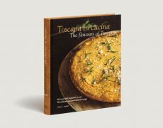 Toscana in cucina - The flavours of Tuscany